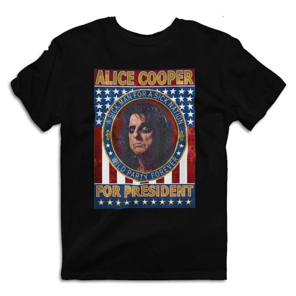 Graphic Alice Cooper For President A Sick Man A Sick Nation Unisex Tshirt